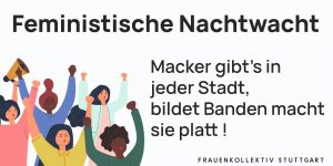 Bericht zur ersten Feministischen Nachtwacht