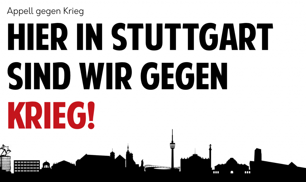 Stuttgarter*innen gegen Krieg!