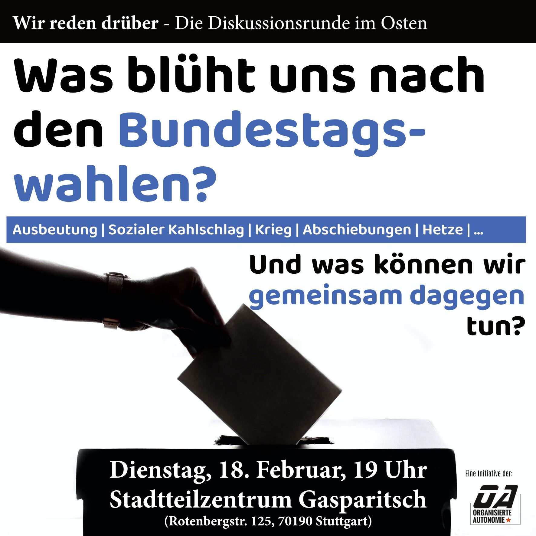 Was blüht uns nach den Bundestagswahlen? Und was können wir gemeinsam dagegen tun?