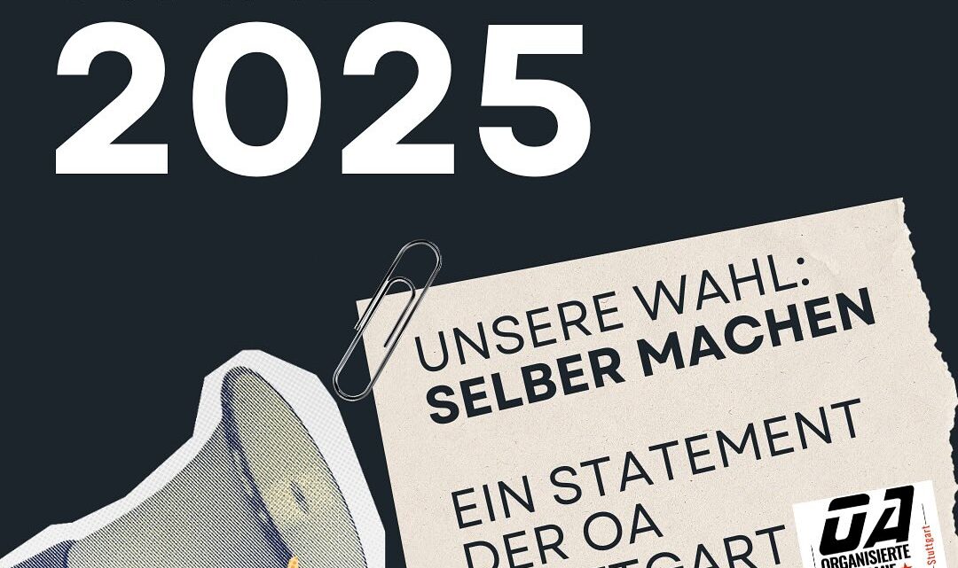 Beitrag zur Reihe des Sozialforums Stuttgart: Unsere Wahl: Selber Machen!