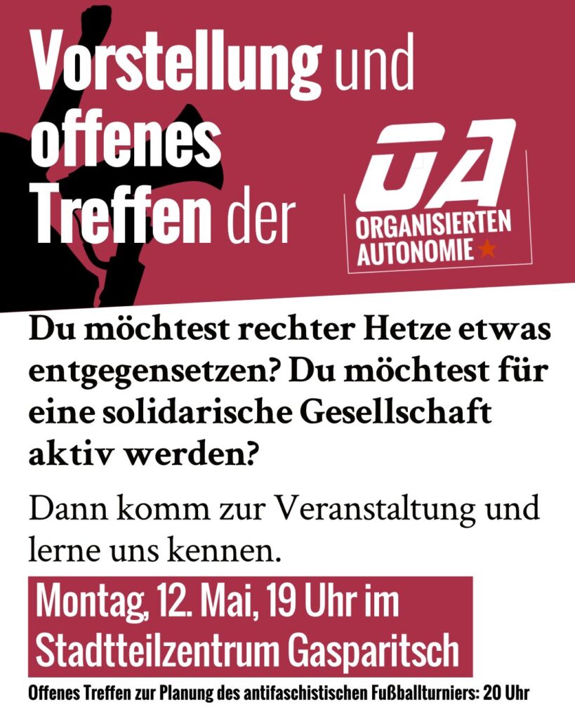 Vorstellung und offenes Treffen der Organisierten Autonomie