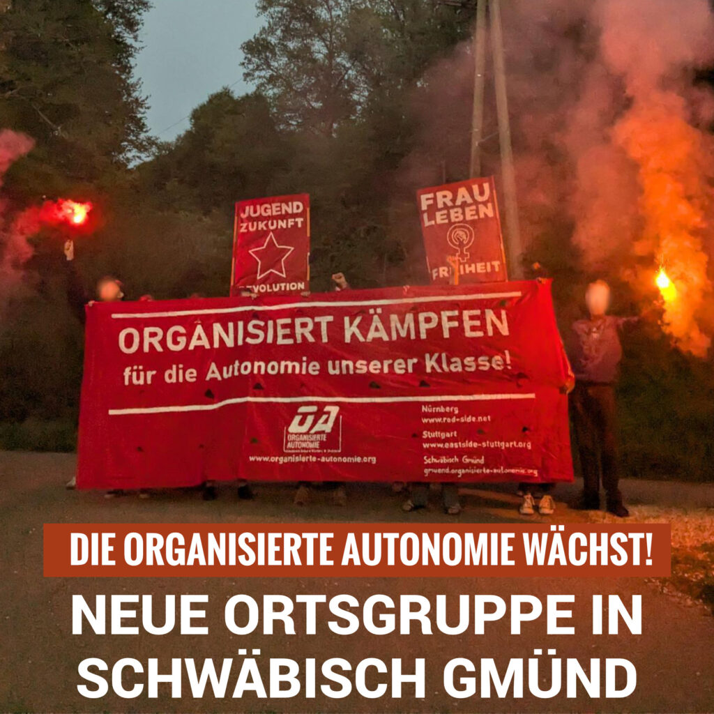 Die Organisierte Autonomie wächst – ab sofort gibt es eine dritte Ortsgruppe: in Schwäbisch Gmünd
