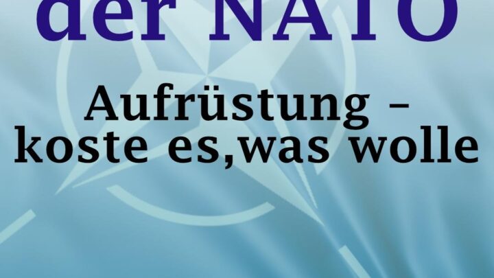 5 %-Ziel der NATO: Aufrüstung – koste es, was wolle