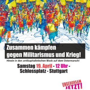 Hinein in den antikapitalistischen Block auf dem Ostermarsch!