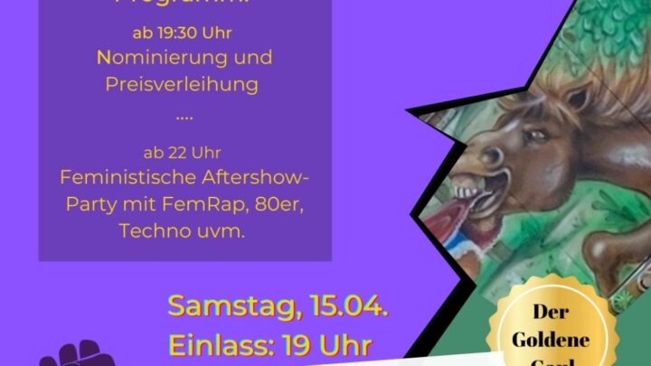 Der Goldene Gaul – Awardverleihung an den größten Sexisten des Jahres mit feministischer After-Show-Party
