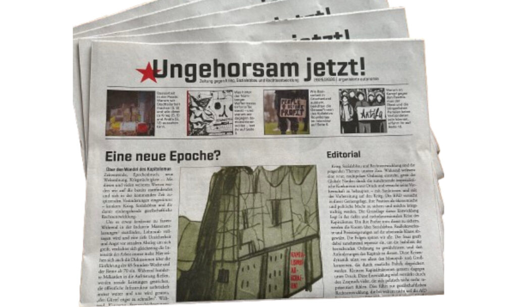Ungehorsam jetzt – Zeitung gegen Krieg, Sozialabbau und Rechtsentwicklung